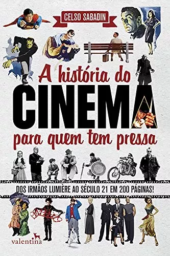 [Prime - Ebook] A Histria Do Cinema Para Quem Tem Pressa 